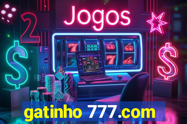 gatinho 777.com